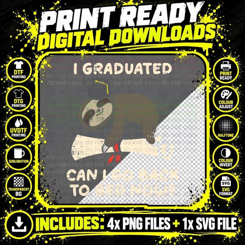 Sloth I Graduated Can I Go Back to Bed Senior Graduation Png SVG Digital Bundle