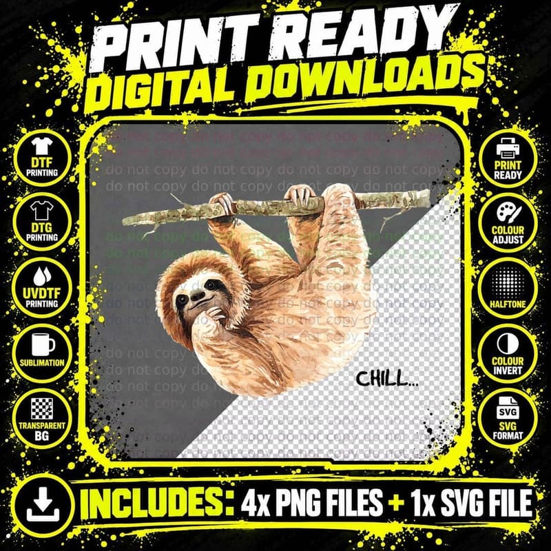 Sloth Says Chill T-Shirt Png SVG Digital Bundle
