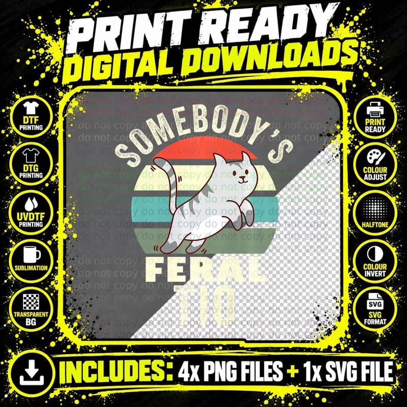 Somebody's Feral Tio Spanish Uncle Wild Family Retro Cat Png SVG Digital Bundle