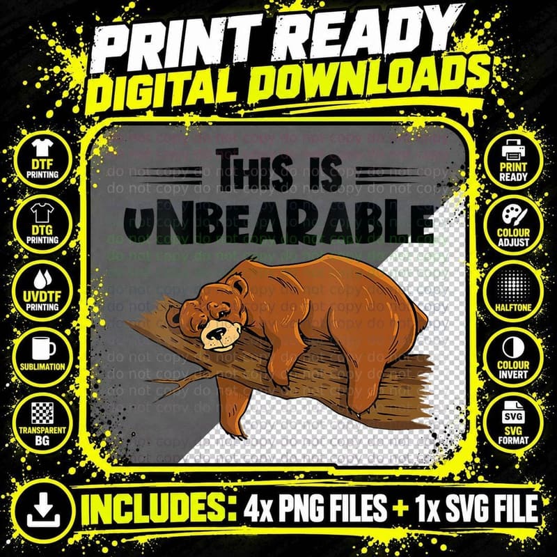This Is Unbearable Lazy Grizzly Bear T-Shirt Png SVG Digital Bundle