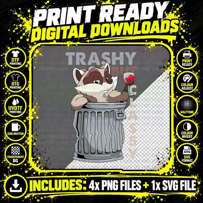 Trashy but Classy Raccoon Trash Panda Raccoon Whisperer Png SVG Digital Bundle