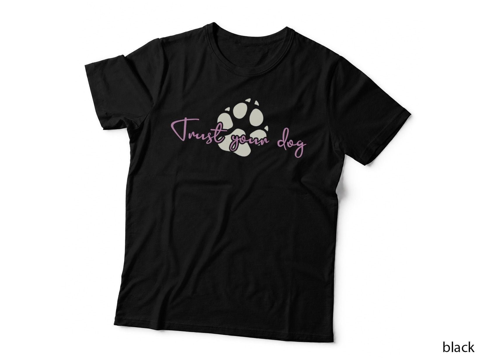 Trust Your Dog Trainer Canine Agility Nosework K9 Rescue T-Shirt