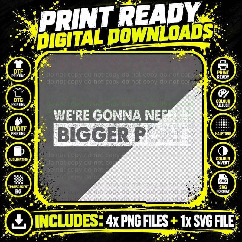 We're Gonna Need a Bigger Boat Funny Shark Lover T-Shirt Png SVG Digital Bundle