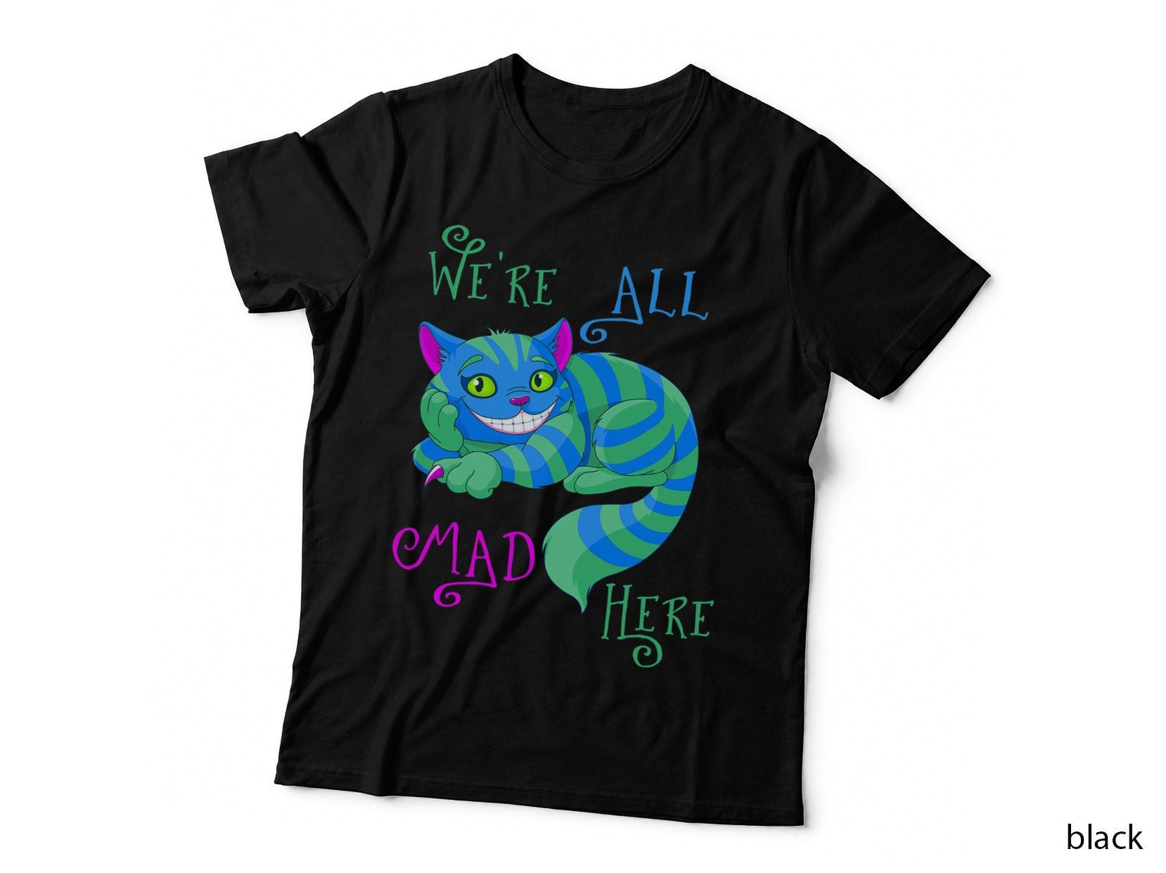 Alice in Wonderland Cheshire Cat We're All Mad Here T-Shirt