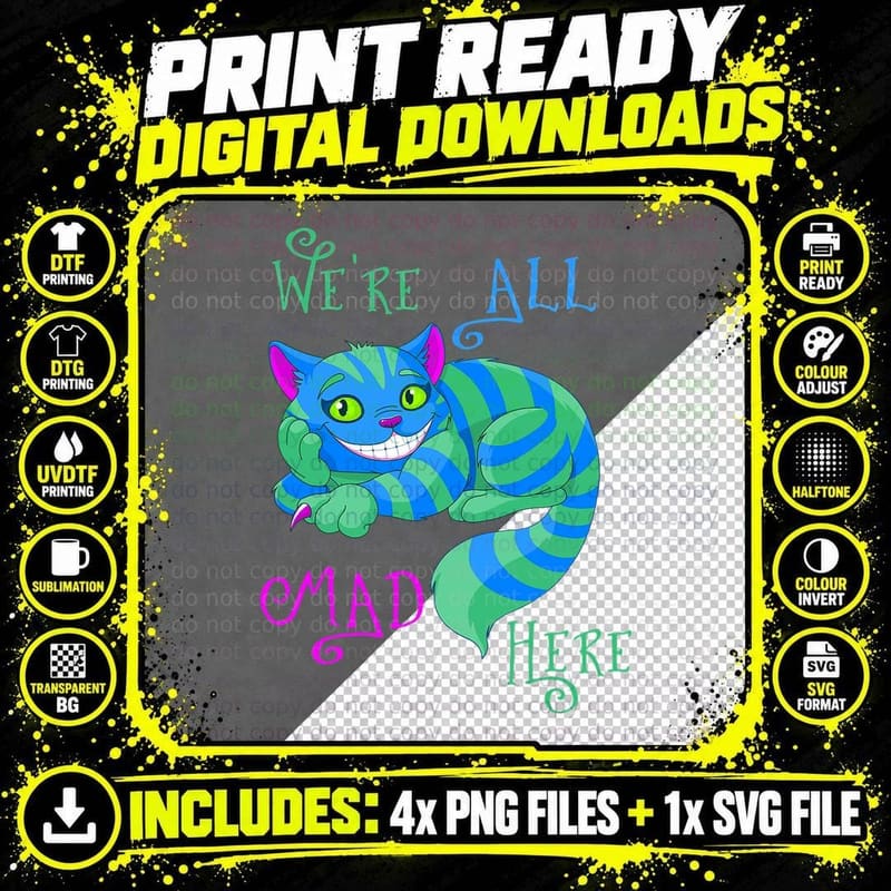 Alice in Wonderland Cheshire Cat We're All Mad Here Png SVG Digital Bundle