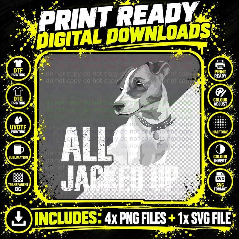 All Jacked up - Jack Russell Terrier JRT Lover Apparel Png SVG Digital Bundle