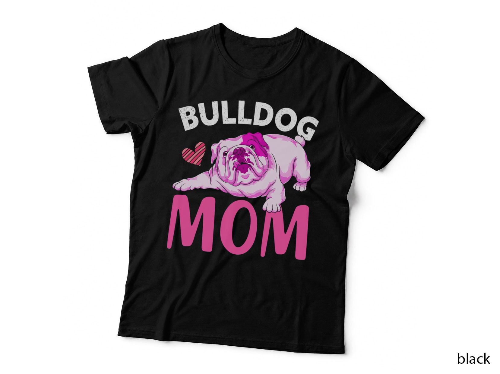 Animal Pet Mother Dog Parent Bulldog Mom English Bulldog T-Shirt