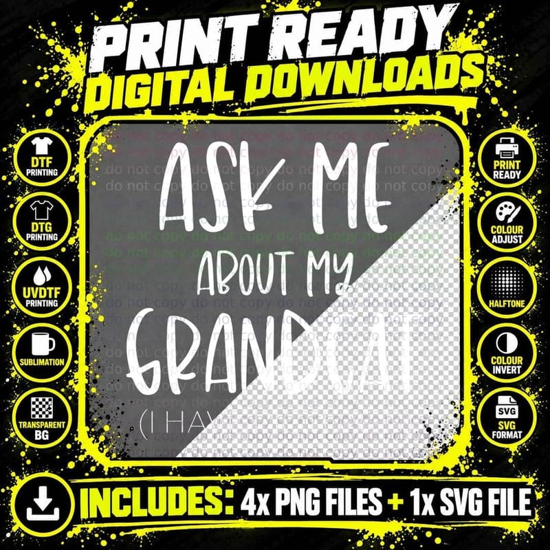 Ask Me About My Grandcat Grandma Granddad Cat Dad Pet Png SVG Digital Bundle