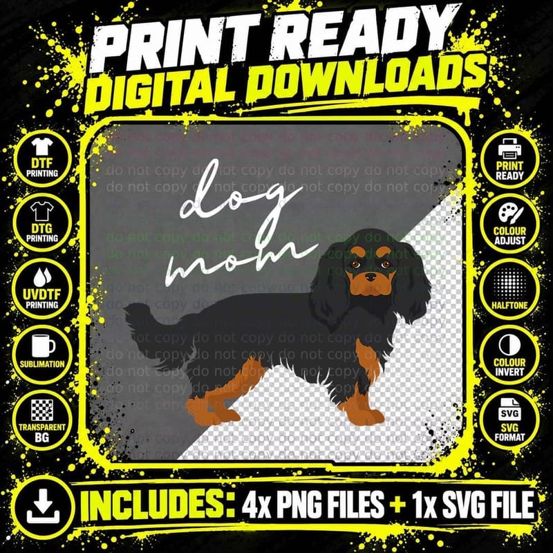 Black & Tan Cavalier King Charles Spaniel Dog Mom Woman Png SVG Digital Bundle