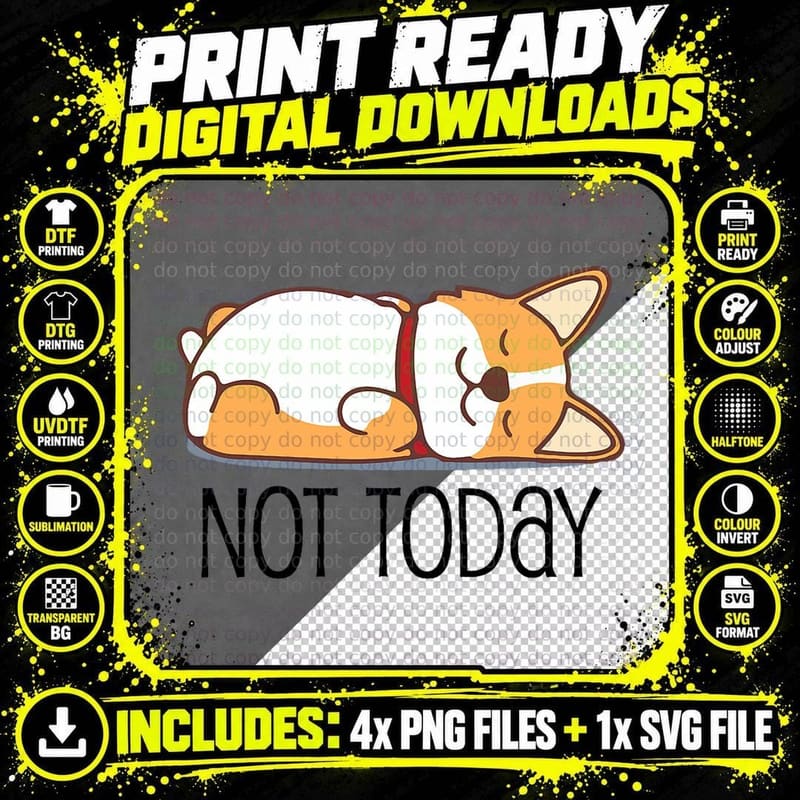 Cute Corgi Gift Funny Dog Lover Not Today Lazy Animal Png SVG Digital Bundle