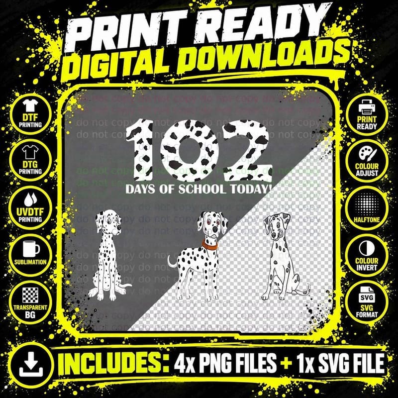 Cute Dalmatian 102 Days of School Today Dog Lover for Png SVG Digital Bundle