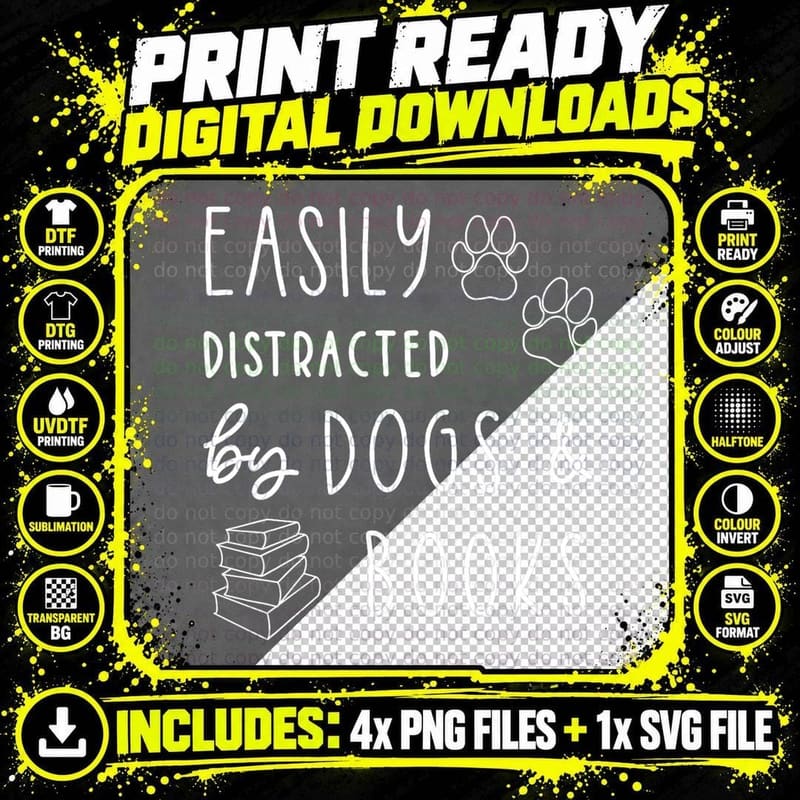 Dog Lover Shirt Easily Distracted Dogs Books Funny Dog Png SVG Digital Bundle