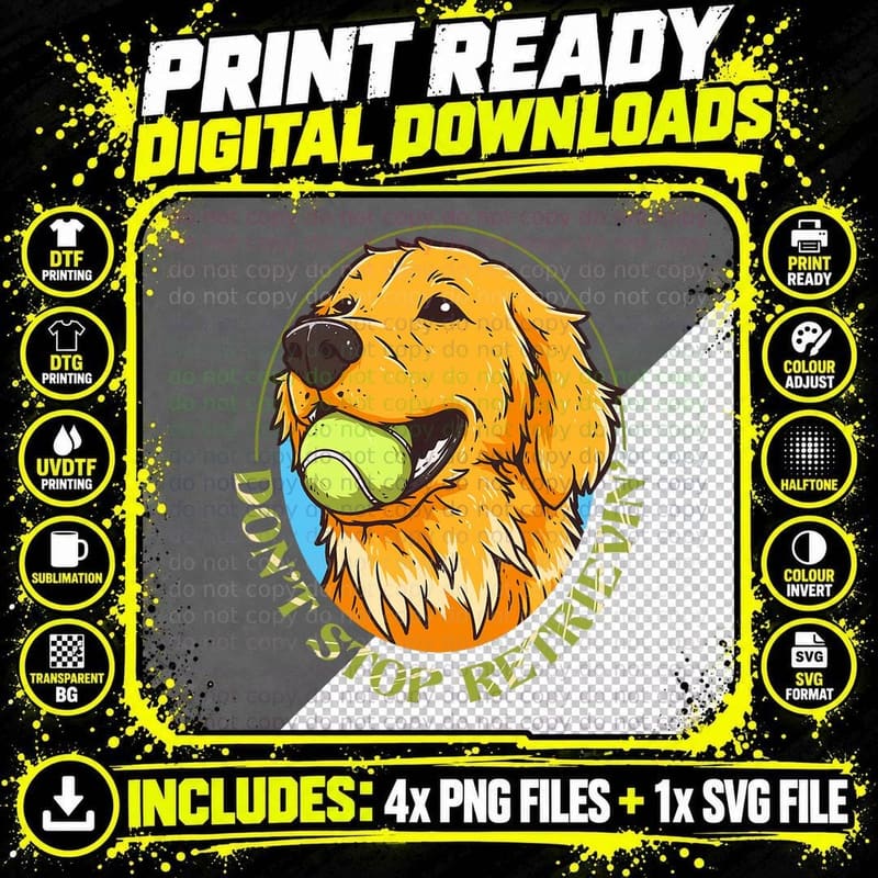 Don't Stop Retrievin Golden Retriever Lover Pet Dog Png SVG Digital Bundle