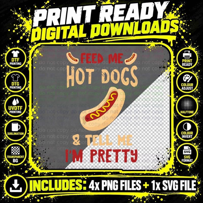 Feed Me Hot Dogs Fast Food Foodie Hot Dog Lover Hot Dog Png SVG Digital Bundle