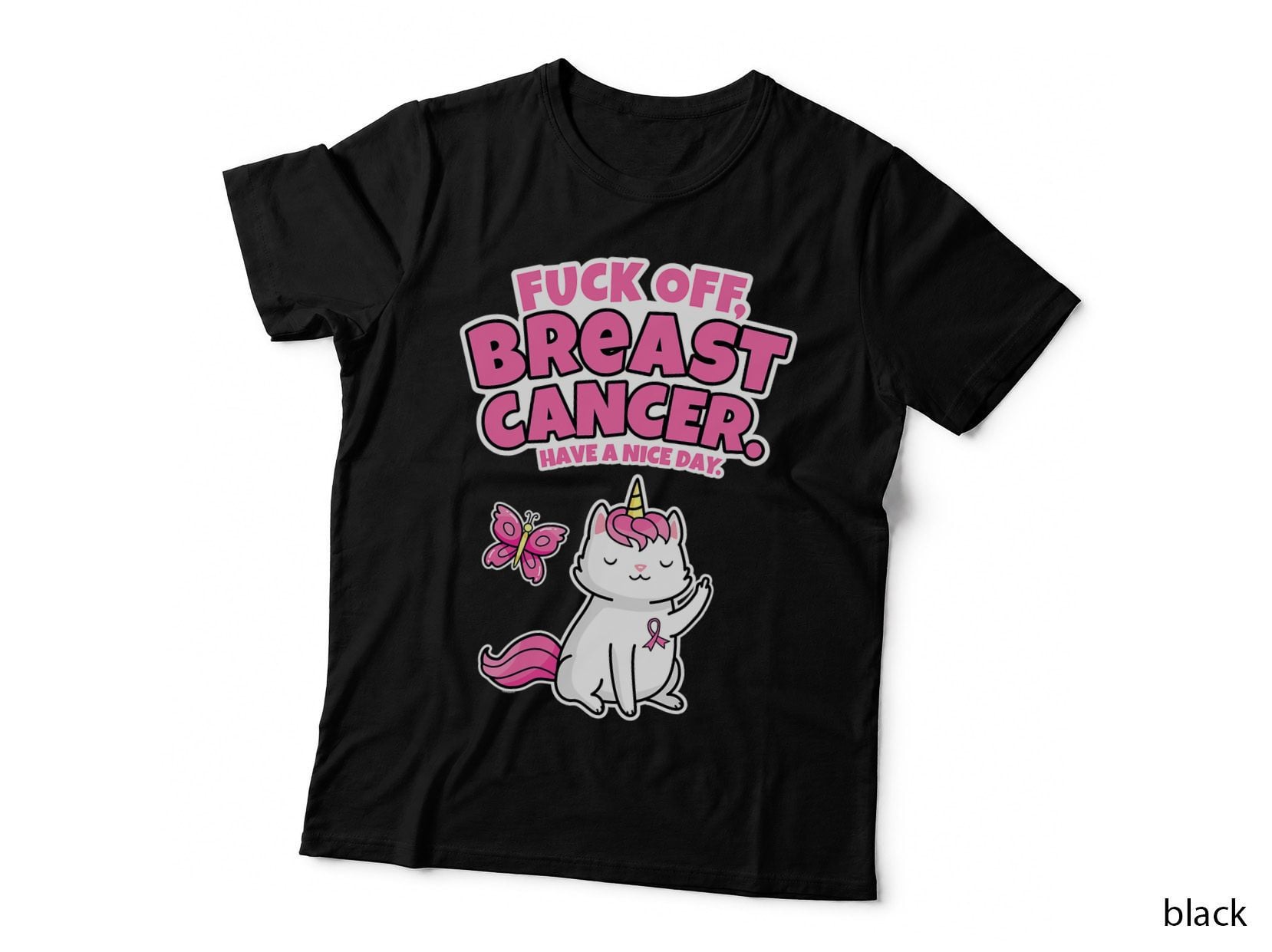 Fuck off Breast Cancer Unicorn-Cat Butterfly Funny Quote T-Shirt