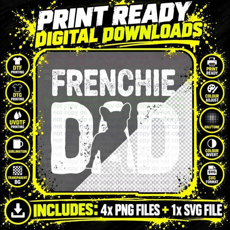 Funny Frenchie Dad Dog Lover French Bulldog Father Dog Png SVG Digital Bundle