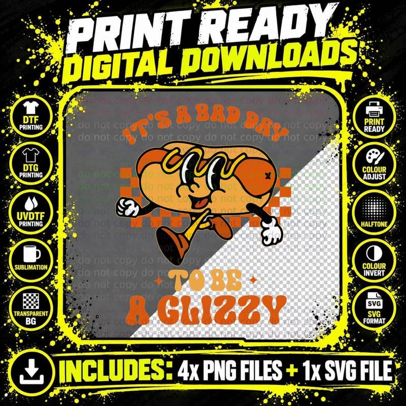 Funny Groovy It's a Bad Day to Be a Glizzy Hot Dog Humor Png SVG Digital Bundle