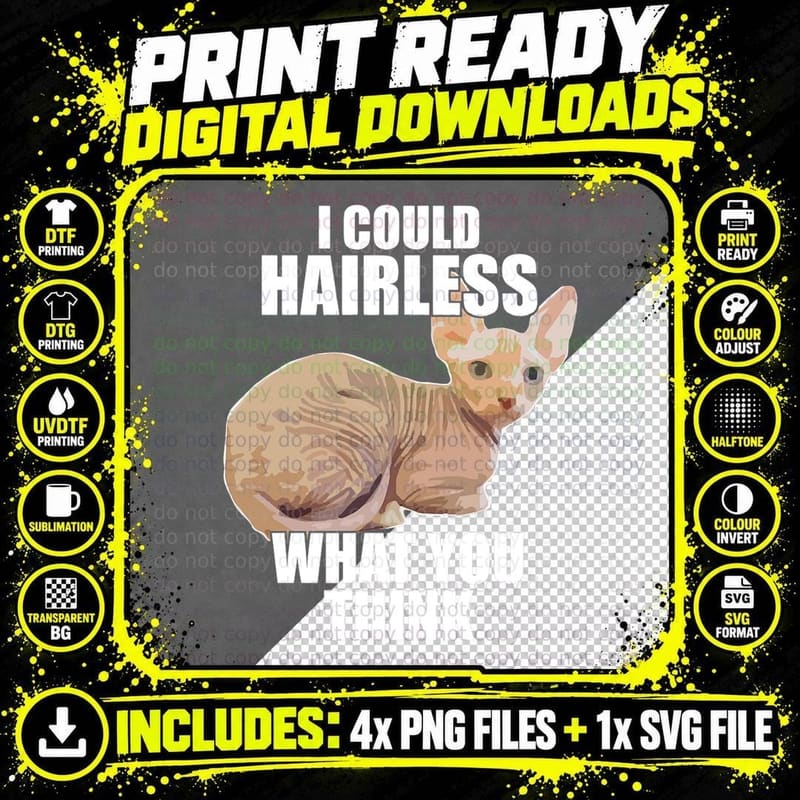 Funny Hairless Cat Sphynx Cat Pun Meme Gift for Men Png SVG Digital Bundle