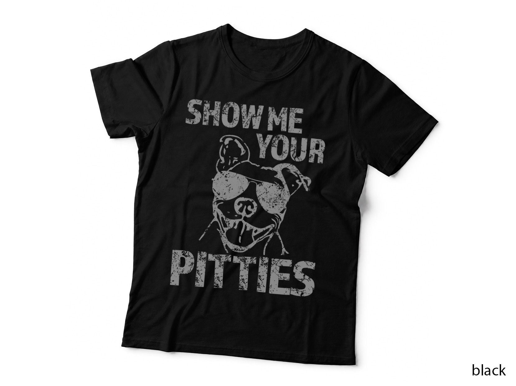 Funny Pitbull Show Me Your Pitties Pitbull Lover Dog Dad Mom T-Shirt