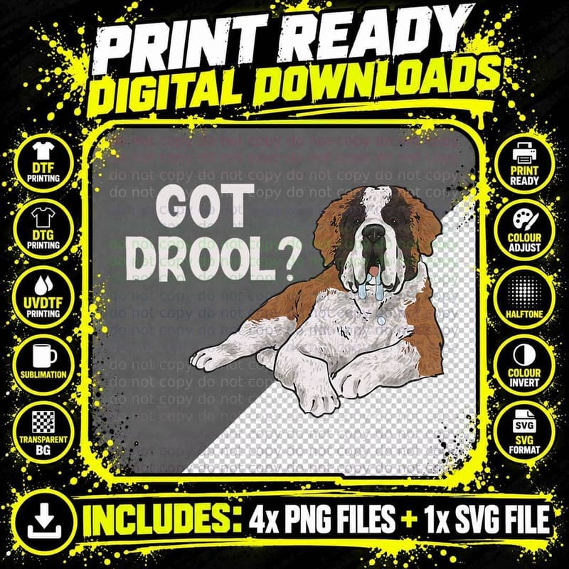 Got Drool Saint Bernard Dog St. Bernard T-Shirt Png SVG Digital Bundle
