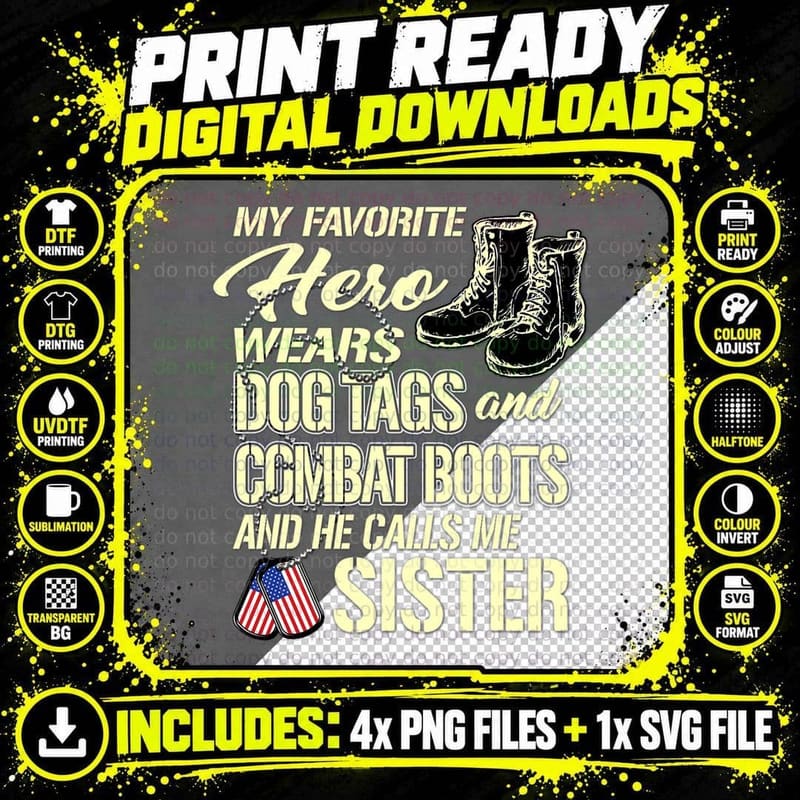 Hero Wears Dog Tags Combat Boots Proud Military Sister Png SVG Digital Bundle