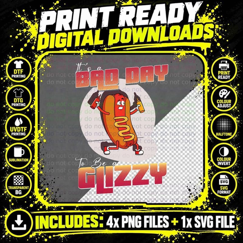 Hot Dog Day Glizzy Costume It's a Bad Day to Be a Glizzy Png SVG Digital Bundle