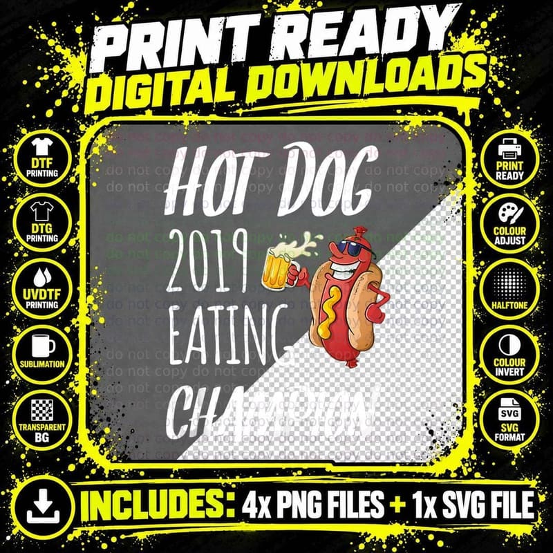 Hot Dog Eating Champion 2019 Shirt Funny Gift Hot Dog Png SVG Digital Bundle