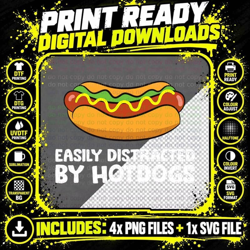 Hot Dog Lover Easily Distracted by Hotdogs T-Shirt Png SVG Digital Bundle