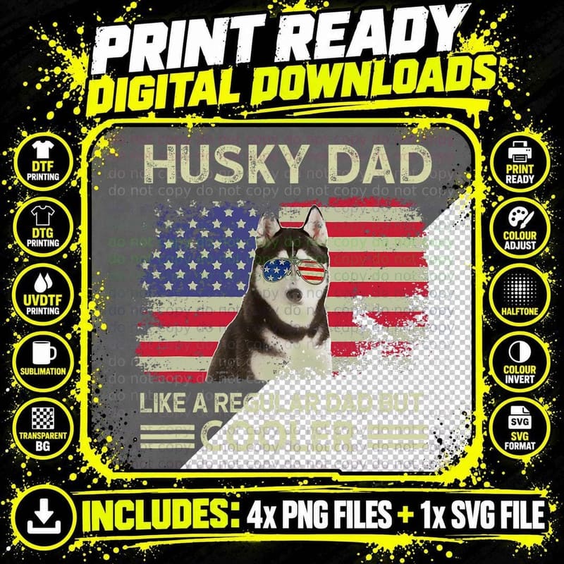 Husky Dad Like a Regular Dad but Cooler Dog Dad Father's Png SVG Digital Bundle