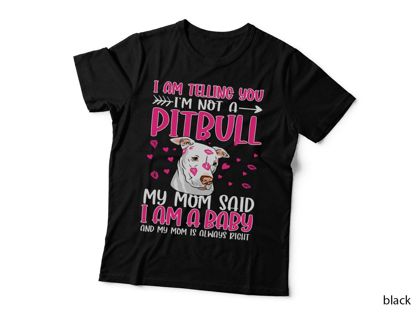 I Am Telling You 'M Not a Pitbull My Mom Said Pet Dog Lover T-Shirt