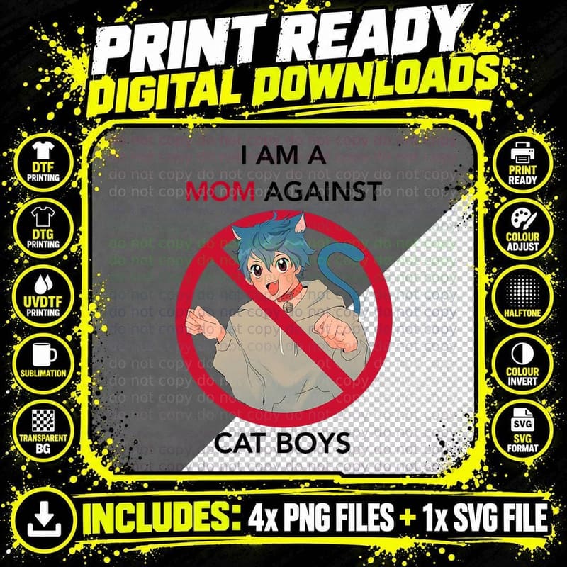 I Am a Mom Against Cat Boys T-Shirt Png SVG Digital Bundle