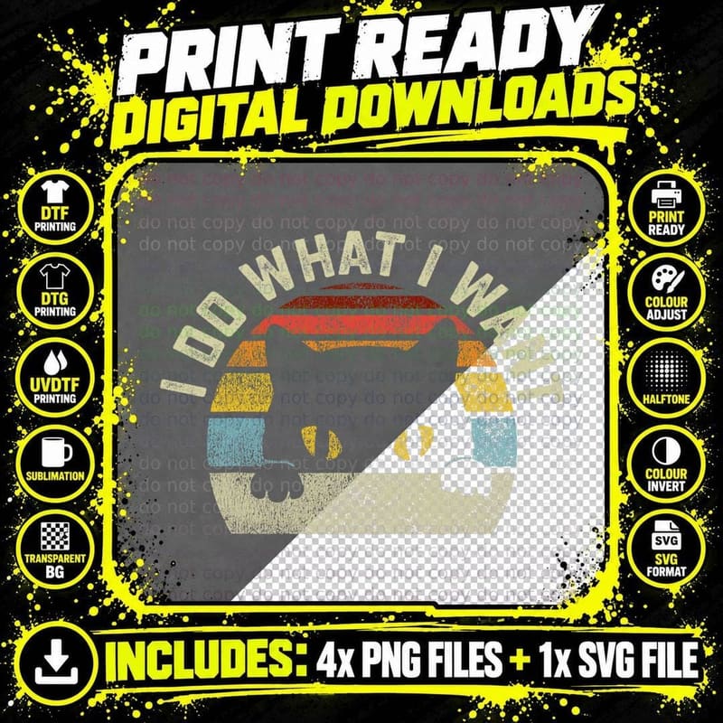 I Do What I Want Cat T-Shirt Png SVG Digital Bundle