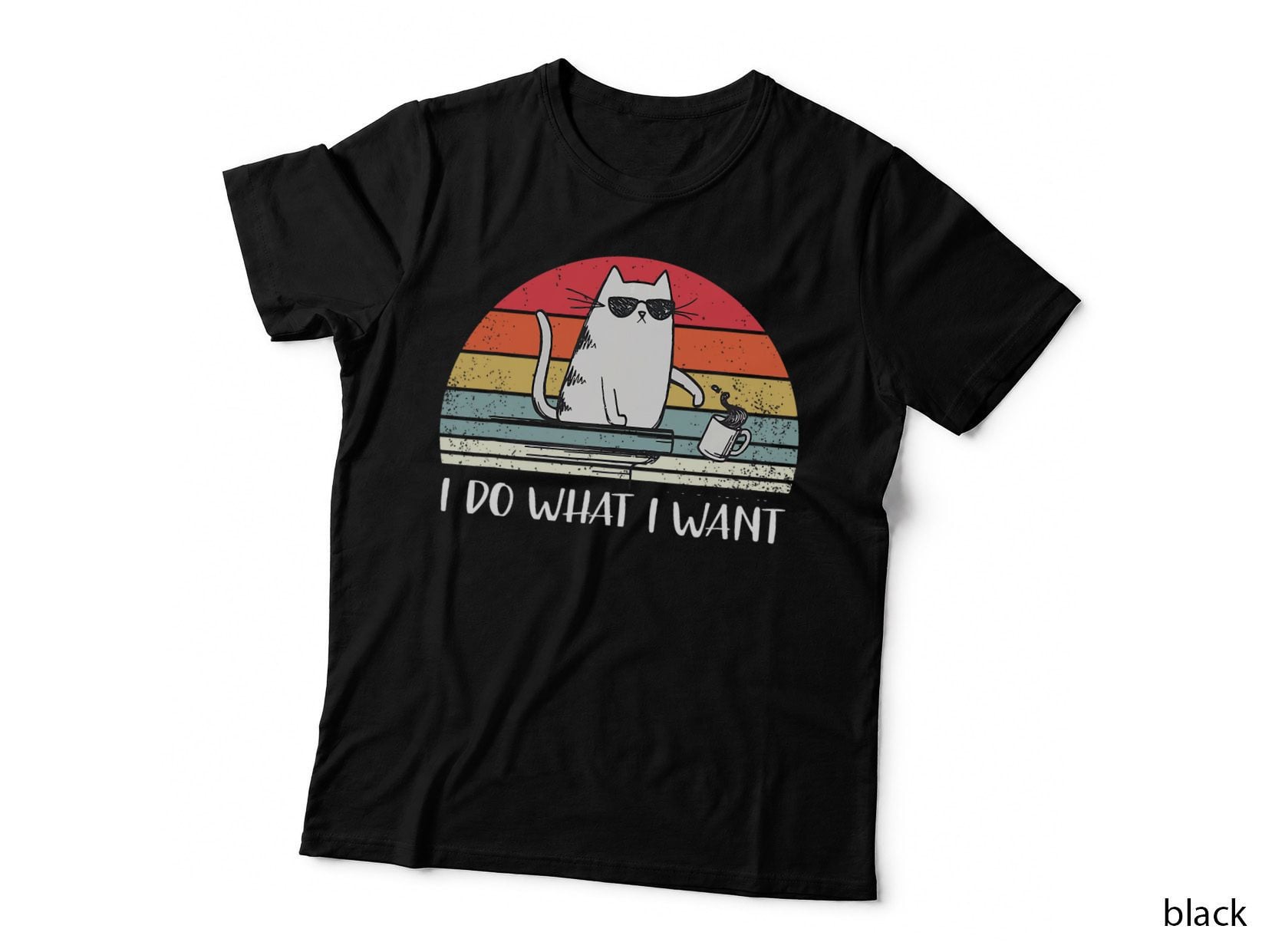 I Do What I Want Funny Black Cat Lovers T-Shirt