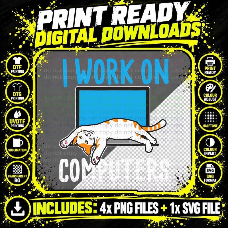 I Work on Computers - Funny Cat Lover Kitten Kitty Png SVG Digital Bundle