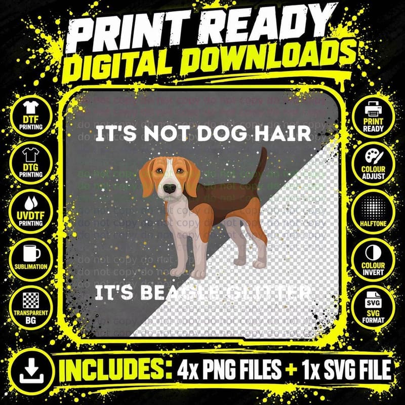 It's Not Hair It's Beagle Glitter - Dog Lover Pet Owner Png SVG Digital Bundle