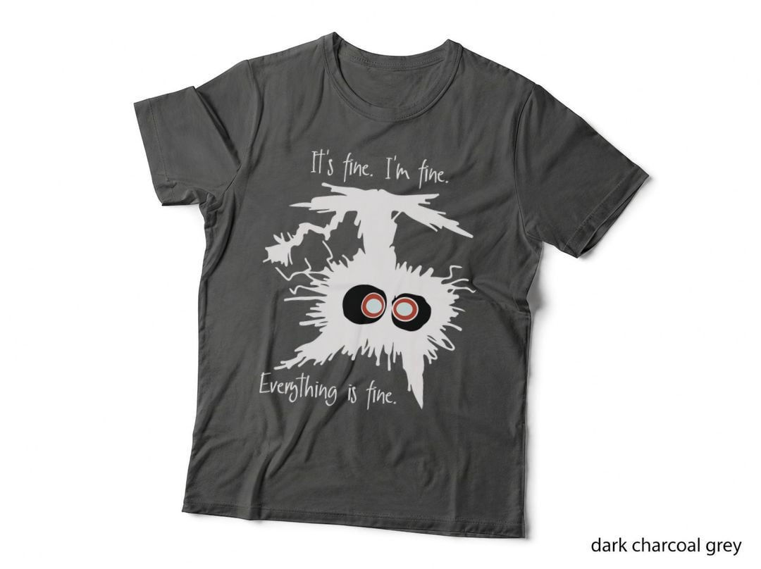 Its Fine I'm Fine Everything Is Fine Funny Upside Down Cat T-Shirt