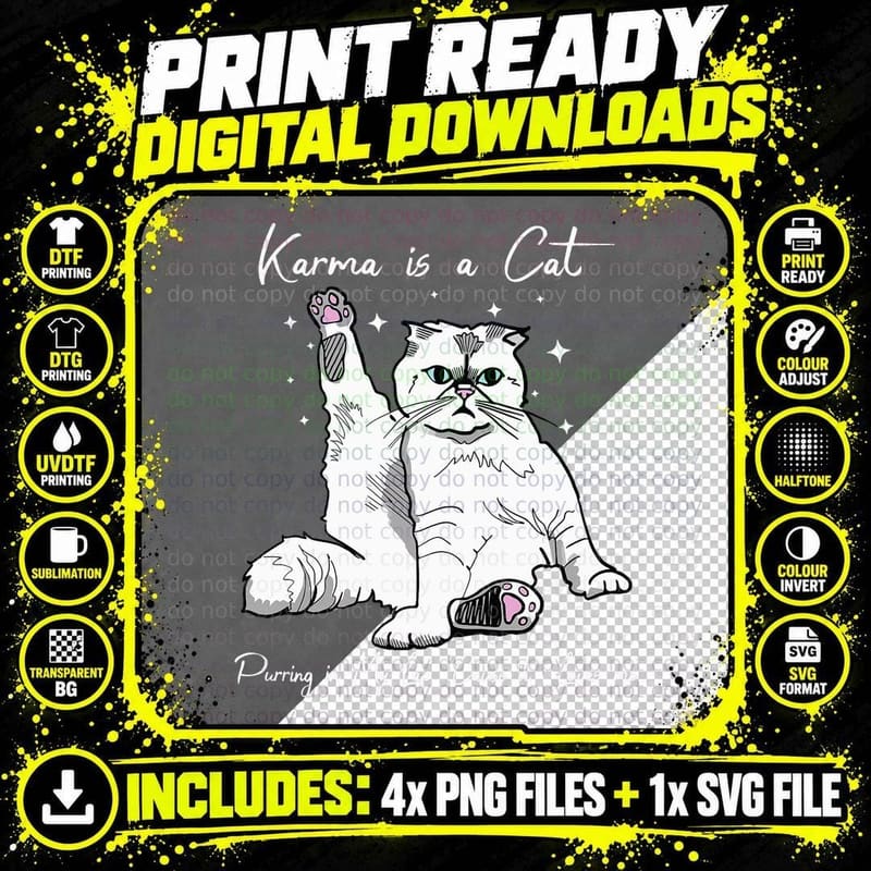 Karma Is a Cat Purring in My Lap Cause It Loves Me Cat Png SVG Digital Bundle