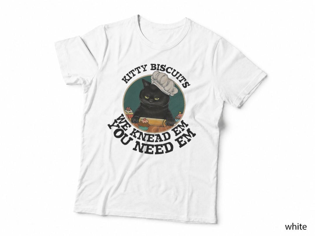 Kitty Biscuits We Knead Em You Need Em Funny Cat Baking T-Shirt