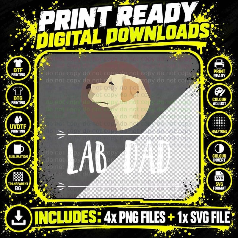 Lab Dad! Yellow Labrador Retriever Dog Gift T-Shirt Png SVG Digital Bundle