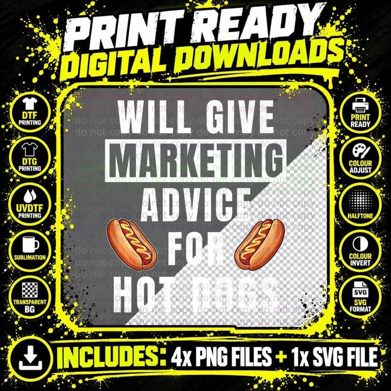 Marketing Advice for Hot Dog Online Marketer Funny Png SVG Digital Bundle