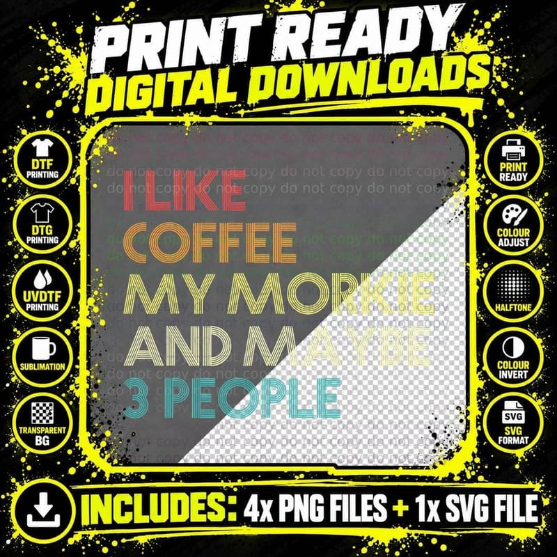 Morkie Dog Owner Coffee Lovers Quote Funny Vintage Retro Png SVG Digital Bundle