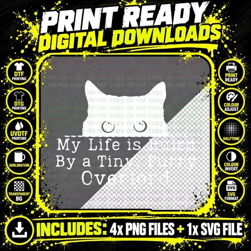 My Life Is Ruled by a Tiny Furry Overlord Funny Cat Png SVG Digital Bundle