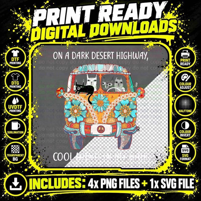 On a Dark Desert Highway Cat Feel Cool Wind in My Hair Png SVG Digital Bundle