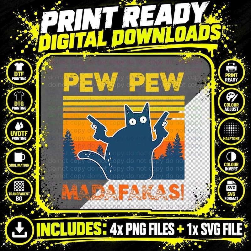 Pew Pew Madafakas Cat T-Shirt Png SVG Digital Bundle