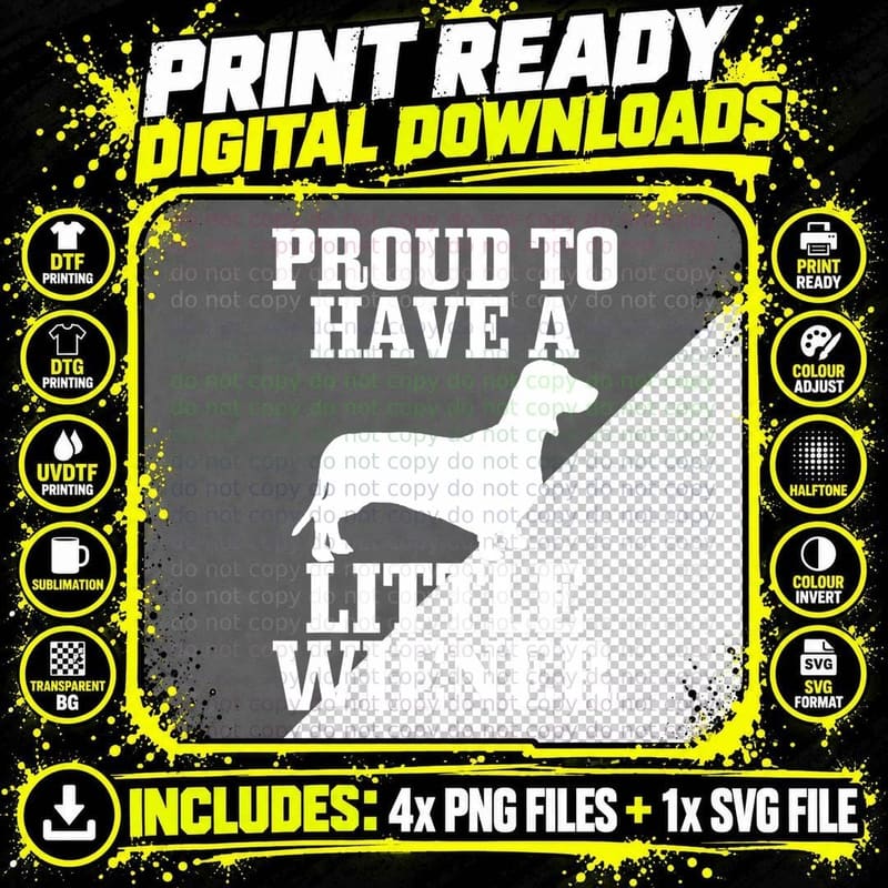 Proud to Have Little Wiener Dog Funny Dachshund Dad Gift Png SVG Digital Bundle