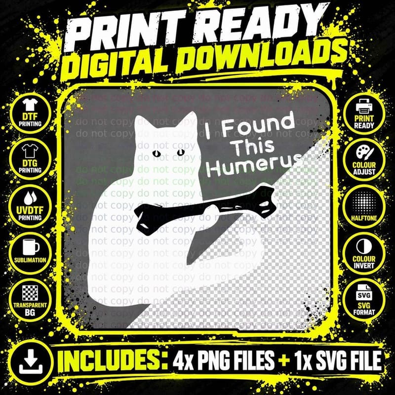 Pun Joke - I Found This Humerus - Humorous Cat Lover Png SVG Digital Bundle