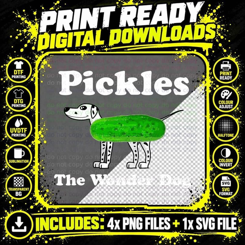 Quirky Pickles the Wonder Dog Pickle Dog Lovers T-Shirt Png SVG Digital Bundle