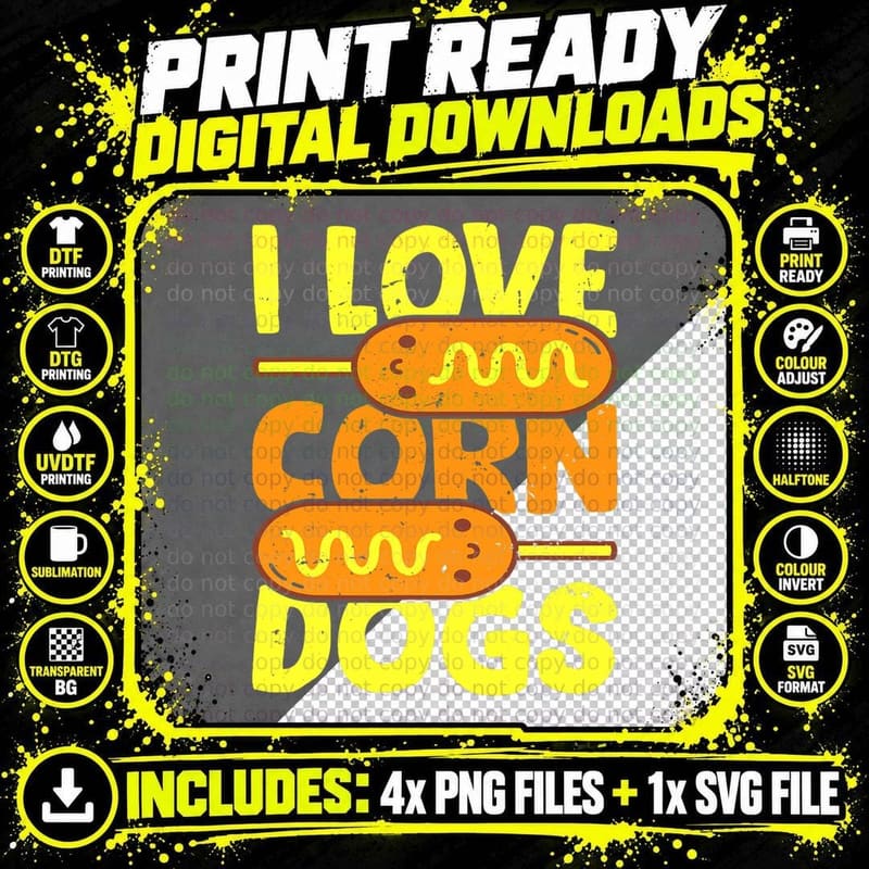 Sausage Hot Dogs Funny Corn Dog Lover Foodie I Love Corn Png SVG Digital Bundle