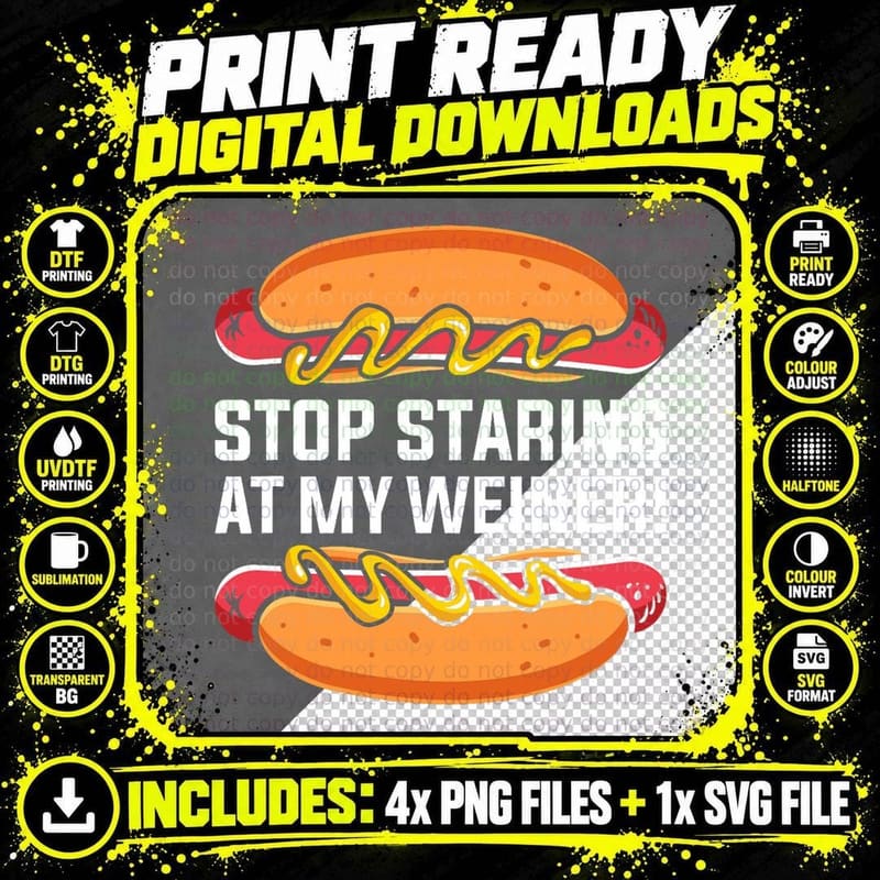 Stop Staring at My Wiener - Funny Hot Dog Eating Contest Png SVG Digital Bundle