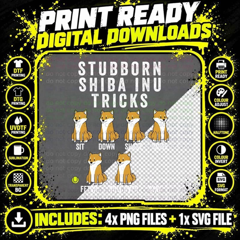 Stubborn Shiba Inu Tricks Shirt Funny Dog Gift T-Shirt Png SVG Digital Bundle